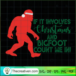 If It Involves Christmas and SVG Cut File for Cricut