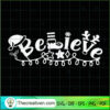 Believe Christmas SVG Cut File for Cricut & Silhouette Design 40034