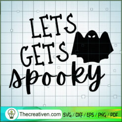 Let Get Spooky Free SVG Cut File for Cricut & Silhouette