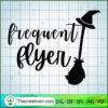 Frequent Flyer Free SVG Cut File for Cricut & Silhouette 3 Frequent Flyer PNG copy