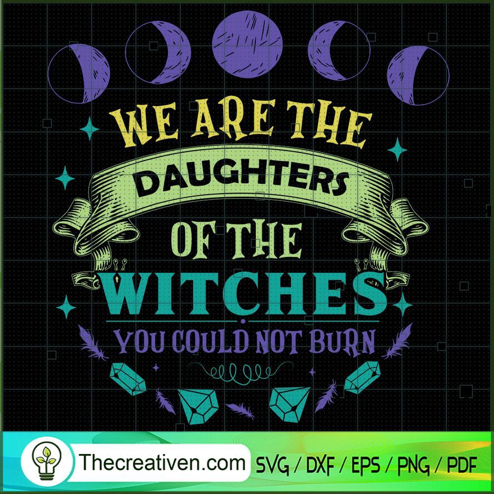 Salem Witch Daughters Magic Wicca SVG Cut File for Cricut & Silhouette 1 Salem Witch Daughters Magic Wicca SVG Cut File for Cricut & Silhouette