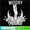 Witchy Mama 31 October Halloween SVG Cut File for Cricut & Silhouette 2 5 copy 3