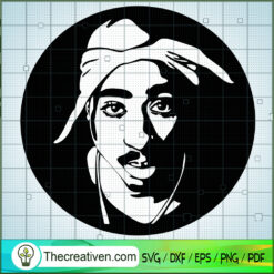 Tupac In Circle SVG Cut File for Cricut & Silhouette