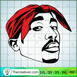 Tupac Shakur Face SVG Cut File for Cricut & Silhouette