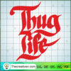 Thuglife SVG Cut File for Cricut & Silhouette 2 number 4 copy 6
