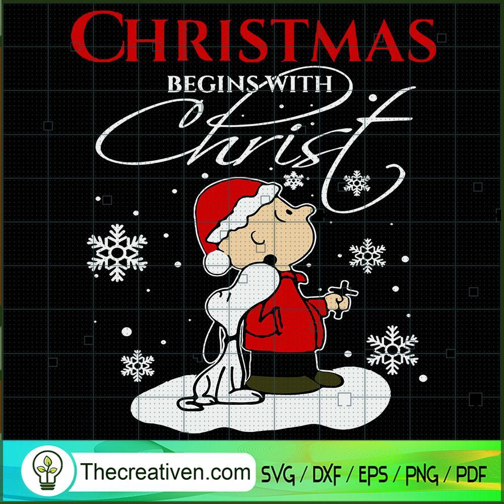 Christmas Begins With Christ SVG, Christmas SVG, Santa SVG 1 Christmas Begins With Christ SVG, Christmas SVG, Santa SVG