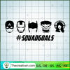 Squadgoals Avengers SVG, Avengers SVG, Marvel SVG