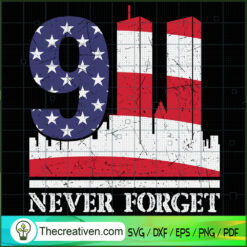 9.11.01 Never Forget SVG Cut File for Cricut & Silhoue Design 38608