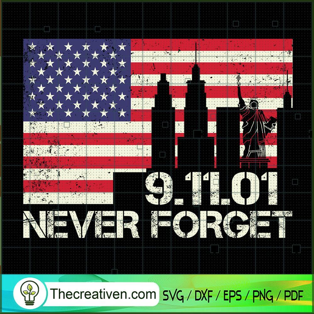 9.11.01 Never Forget USA Flag SVG Cut File for Cricut & Silhouette 1 9.11.01 Never Forget USA Flag SVG Cut File for Cricut & Silhouette
