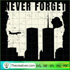 Never Forget 9-11 SVG Cut File for Cricut & Silhouette