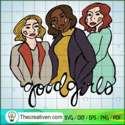 Squad Good Girls SVG, Good Girls SVG, Movie SVG