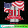 We Will Never Forget Septemb SVG Cut File for Cricut 3 Patriot day never Forget 911 15369698 copy