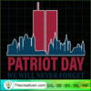Patriot Day We Will Never Forget SVG Cut File for Cricut & Silhouette 2 National Day Of Service and 15474746 copy