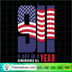 9-11 A Day in a Year Remembe SVG Cut File for Cricut