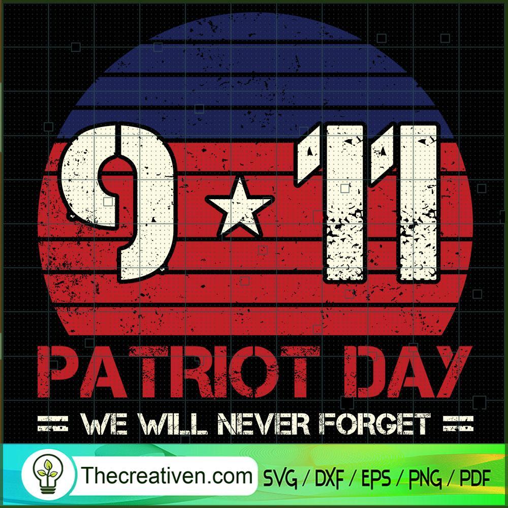 9-11 Patriot Day We Will Nev SVG Cut File for Cricut Design 38521 1 9-11 Patriot Day We Will Nev SVG Cut File for Cricut Design 38521