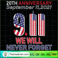 20Th Anniversary 9/11 We Wil SVG Cut File for Cricut