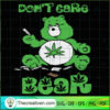 Don't Care Bear Smoke Weed SVG, Cannabis SVG, Smoke Weed SVG