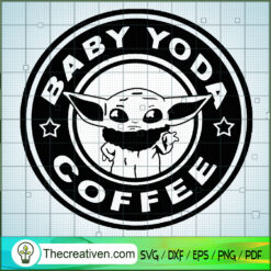Baby Yoda Coffee SVG, Baby Yoda SVG, Star Wars SVG