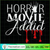 Horror Movie Addict SVG Cut File for Cricut & Silhouette