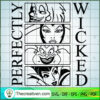 Perfectly Wicked Witches Poster SVG Cut File for Cricut & Silhouette