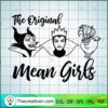 The Original Mean Girls SVG, Disney Bad Witches SVG, Halloween SVG