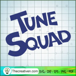 Time Squad SVG, Space Jam SVG,  Space Jam: A New Legacy SVG
