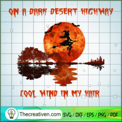 On A Dark Desert Hightway Cool Wind In SVG Cut File fo Design 37067