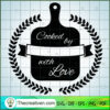 Cooked By With Love Free SVG Cut File for Cricut & Silhouette 3 KITCHEN 4 copy
