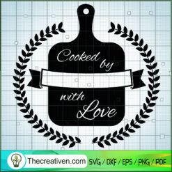 Cooked By With Love Free SVG Cut File for Cricut & Silhouette