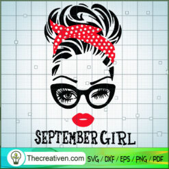 September Girl SVG, Step Girl SVG, Messy Bun SVG