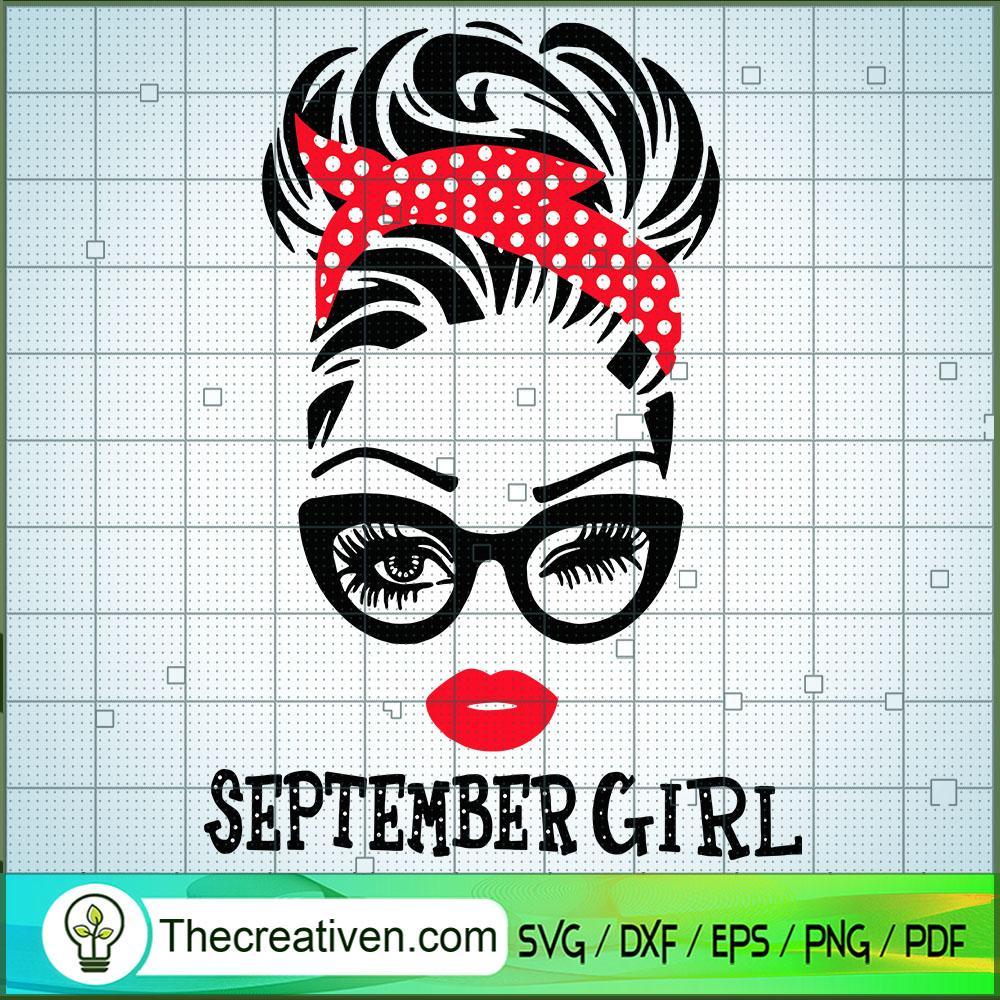 September Girl SVG, Step Girl SVG, Messy Bun SVG 1 September Girl SVG, Step Girl SVG, Messy Bun SVG