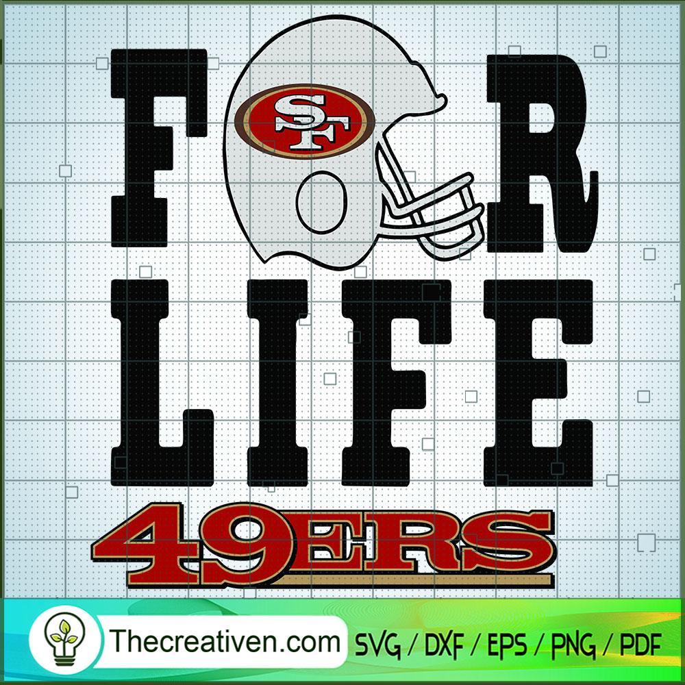 For Life 49ers SVG, Gridiron Football SVG, Rugby SVG 1 For Life 49ers SVG, Gridiron Football SVG, Rugby SVG