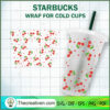 Cherry Starbucks Cup SVG, Starbucks Cold Cup Full Wrap SVG 2 60 copy 14