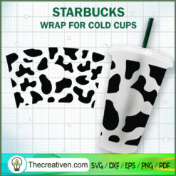 Cow Print Starbucks Cup SVG, Starbucks Cold Cup Full Wrap SVG
