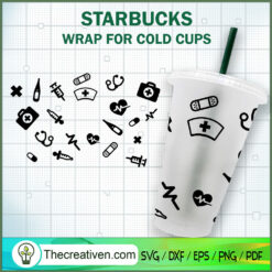 Nurse Starbucks Cup SVG, Starbucks Cold Cup Full Wrap SVG