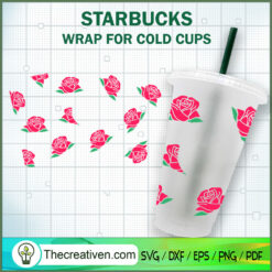 Roses Flower Starbucks Cup SVG, Starbucks Cold Cup Full Wrap SVG