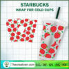 Strawberry Starbucks Cup SVG, Starbucks Cold Cup Full Wrap SVG