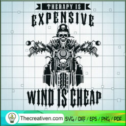 Therapy Is Expensive Wind Is SVG Cut File for Cricut