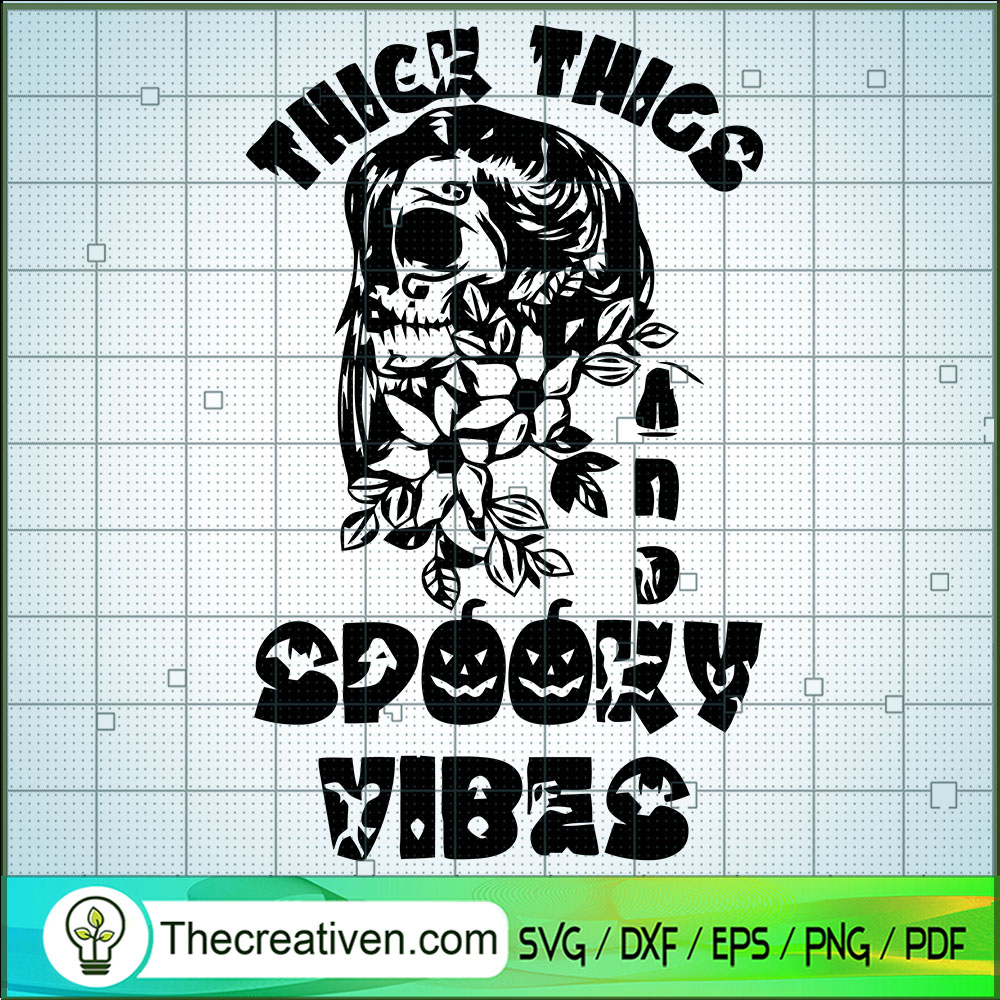 Thick Thigs And Spooky Vibes SVG, Skull SVG, Halloween SVG 1 Thick Thigs And Spooky Vibes SVG, Skull SVG, Halloween SVG