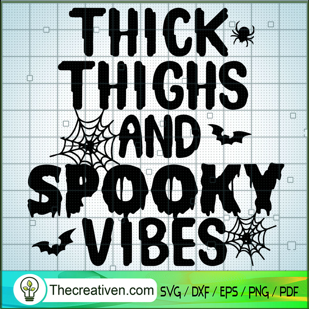 Thick Thighs And Spooky Vibes SVG, Spider Web SVG, Halloween SVG 1 Thick Thighs And Spooky Vibes SVG, Spider Web SVG, Halloween SVG
