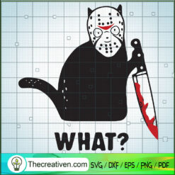 Cat What SVG, Cat Jason Voorhees SVG, Horror Cat SVG