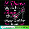 A Queen was born in June SVG, Happy Birthday SVG, Queen SVG 3 2 copy 9