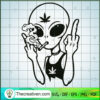 Middle Finger Ailen SVG, Ailen SVG, Cannabis SVG 2 4 copy 7