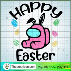 Happy Easter SVG, Among Us SVG, Among Us SVG