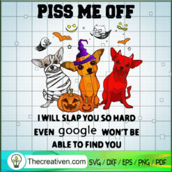 Piss Me Off I Will Slap You  SVG Cut File for Cricut