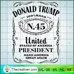 Donald Trump 100% Maga N.45 SVG Cut File for Cricut & Silhouette