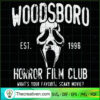 Woodsboro Horror Film Club SVG Cut File for Cricut & S Design 56389 3 196 copy