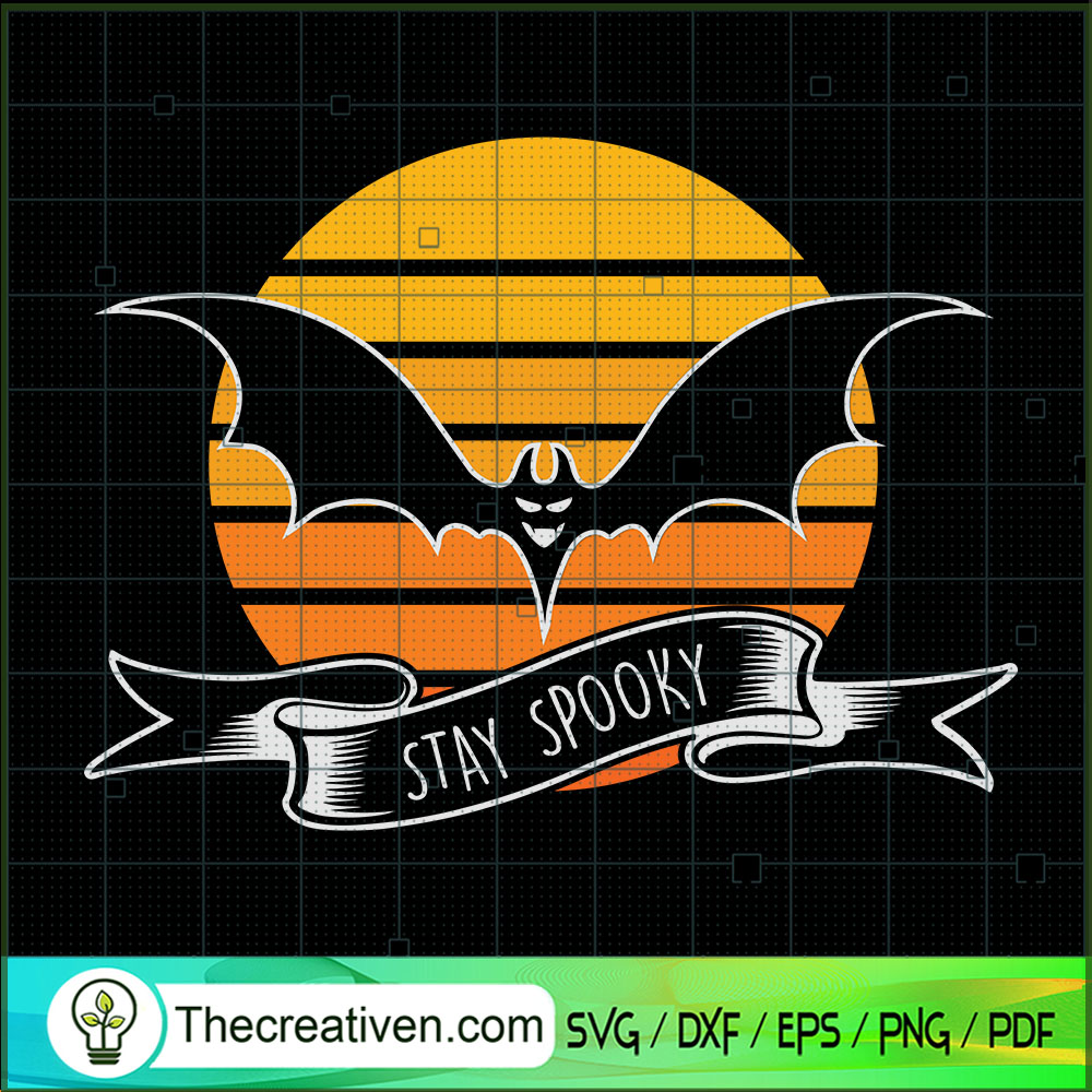 Stay Spooky SVG, Bat Halloween SVG, Spooky Halloween SVG 1 Stay Spooky SVG, Bat Halloween SVG, Spooky Halloween SVG