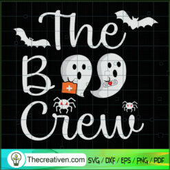 The Boo Boo Crew SVG, Scary SVG, Halloween SVG