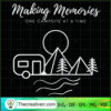 Making Memories One Campsite At a Time SVG Cut File fo Design 56498